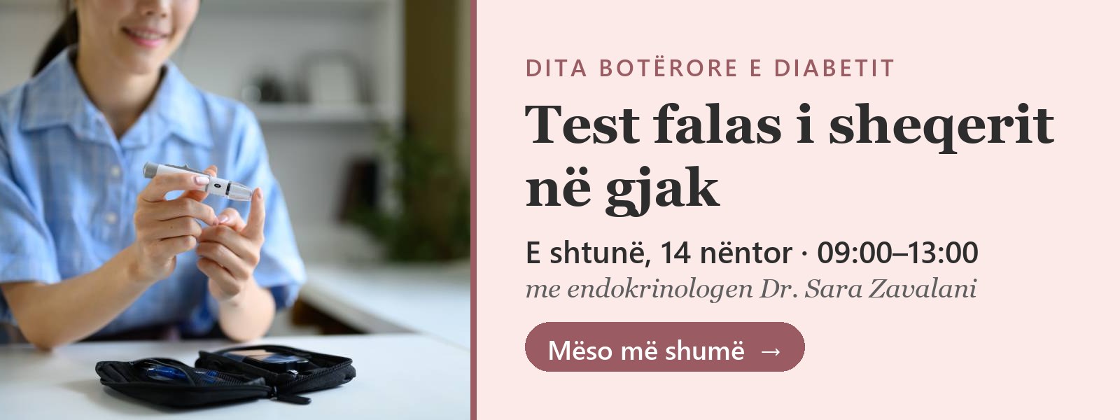 Dita Botërore e Diabetit: test falas i sheqerit në gjak te Aura Medical Clinic, e shtunë 14 nëntor, 09:00–13:00, me endokrinologen Dr. Sara Zavalani